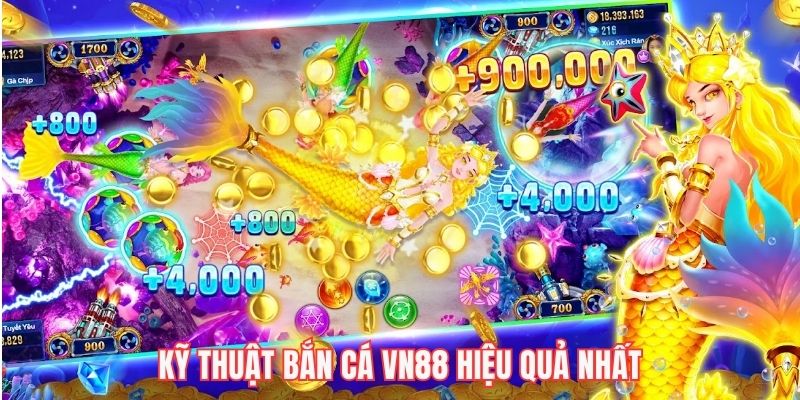 Kỹ thuật bắn cá vn88 hay được cao thủ áp dụng hiệu quả